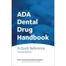 ADA Dental Drug Handbook: A Quick Reference